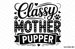 Classy Mother Pupper Svg | Svg Cut Files | Digital Download Product Image 1