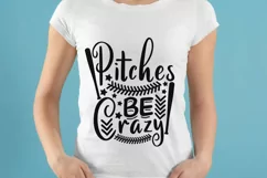 Pitches Be Crazy Svg, Baseball Mom Svg, Sports Mom Svg. Product Image 3