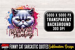 Funny Cat Sarcastic Quote Clipart Sublimation #33 Product Image 1