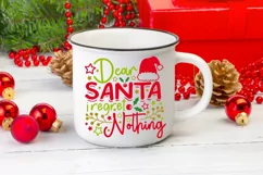 Dear Santa I Regret Nothing Svg, Funny Christmas Svg. Product Image 3