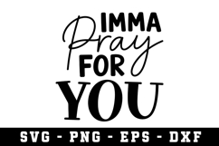 Pray For You Svg |Straightforward SVG Cut files | Cricut Product Image 1