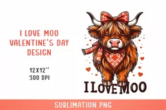 Cute highland cow, I love moo Sublimation PNG. Product Image 1