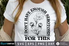 I Don't Have Enough SVG, Mental Health SVG Design Product Image 1