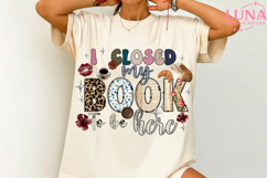 I Closed My Book To Be Here Png, Boho Floral Book Png Product Image 3