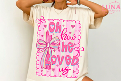 Oh How He Loves Us Png, Glitter Valentine png, John 3:16 png Product Image 1