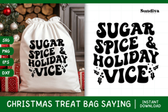 Christmas Treat Bag Quote SVG | Sugar Spice &amp; Holiday Vice Product Image 1