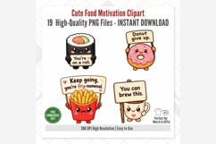 Cute Food Motivation Clipart | 19 PNG Kawaii Food Quotes Product Image 8
