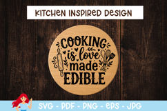 cooking is love made edible SVG Product Image 1