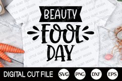 Beauty Fool Day Svg, April Fools Shirt, Beauty Fool Day Png Product Image 2