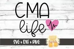 CMA Life - Certified Medical Assistant SVG PNG DXF Cut Files Product Image 2