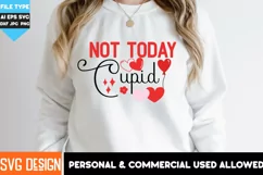 Not Today Cupid Heart SVG - Anti Valentine's Day Cut File Product Image 2