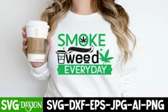 Smoke Weed Everyday SVG Cut File , Cannabis SVG Cut File Product Image 4
