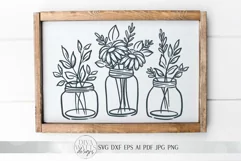 Mason Jar Flower Arrangement SVG | Farmhouse Sign | dxf and Product Image 1