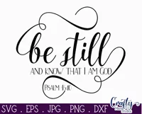 Be Still And Know | Psalm 46 Christian Farmhouse Sign Svg Product Image 2