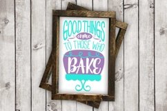 Good Things Come To Those Who Bake cut File - SVG DXF EPS AI PNG Product Image 2