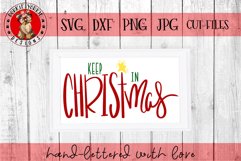 Keep Christ in Christmas Star - Hand lettered - SVG Cut File Product Image 1