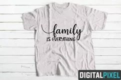 Family Is Everything SVG PNG JPEG AI DXF Circut Cut SVG File Product Image 2