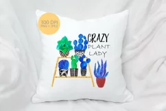 Crazy Plant Lady sublimation design PNG Product Image 2