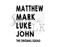 Matthew Mark Luke John The Original Squad svg-Instant digital download Product Image 1