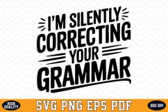 I&#039;m Silently Correcting your Grammar SVG | SVG Cut files Product Image 1