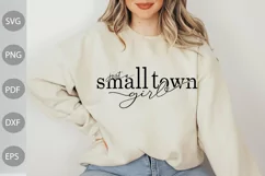 Just A Small Town Girl SVG Design - Quote For Girl SVG Product Image 1