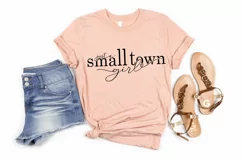 Just A Small Town Girl SVG Design - Quote For Girl SVG Product Image 2