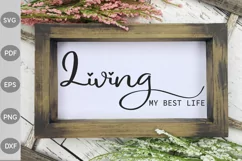 Living My Best Life SVG Cut Files | Funny Quote SVG Product Image 3
