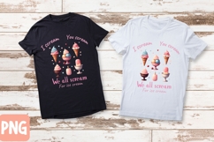 Funny ice cream quote PNG for sublimation and T-shirt design Product Image 1
