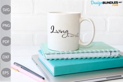Living My Best Life SVG Cut Files | Funny Quote SVG Product Image 2