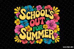 School&#039;s out for Summer SVG | Summer Svg | Svg Cut Files Product Image 1