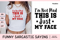 Funny Sarcastic Saying SVG | This Is Just My Face Product Image 1