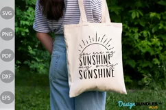 You Are My Sunshine. My Only Sunshine / Funny Quote SVG Product Image 3