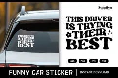Funny Car Sticker Saying | Vehicle Decal - Their Best 1 Product Image 1