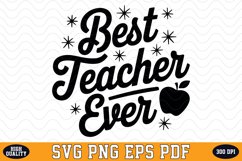 Best Teacher Ever SVG | Quotes | SVG Cut files Product Image 1