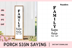 Porch Sign Saying SVG | Family Lives Here Product Image 1