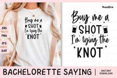Bachelorette Party Saying SVG | Buy Me a Shot Product Image 1