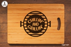 Chilin&#039; and Grillin&#039; SVG Engraved | Kitchen Quote Product Image 1