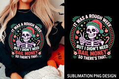 It was a rough week Sublimation Design - Funny Skeleton PNG Product Image 1