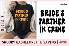 Spooky Bachelorette Party Saying SVG | Partner in Crime Product Image 1