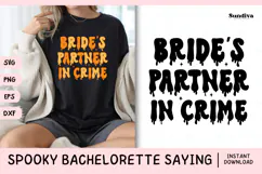Spooky Bachelorette Party Saying SVG | Partner in Crime Product Image 1