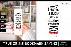 True Crime Bookmark Saying SVG | Crime Junkie Product Image 1