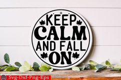 Keep Calm and Fall On Fall Round Sign SVG Product Image 2