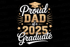 Proud Dad of a 2025 Graduate svg | Father&#039;s day Svg Product Image 1