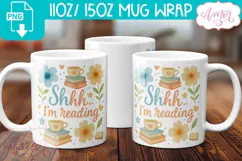 Shhh I'm reading mug wrap sublimation PNG, Book lover mug Product Image 2