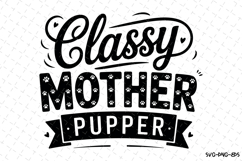 Classy Mother Pupper Svg | Svg Cut Files | Digital Download Product Image 1
