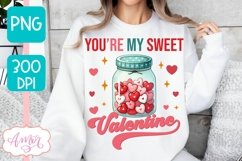 You are my sweet Valentine PNG, Valentine&#039;s day sublimation Product Image 2