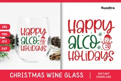 Christmas Wine Glass Quote SVG | Happy Alcoholidays Product Image 1