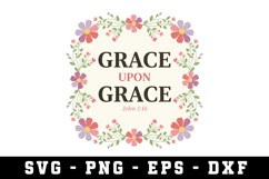 Grace Upon Grace Svg |Risen SVG Cut files | Cricut Product Image 1