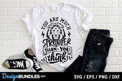 You are much stronger than you think svg Product Image 1