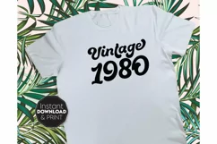 Birthday Shirt SVG, Happy Birthday SVG, Vintage 1980 SVG Product Image 3